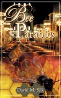 Bee Parables 1602662193 Book Cover