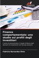 Finanza comportamentale: uno studio sui profili degli investitori (Italian Edition) 6208596769 Book Cover