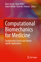 Computational Biomechanics for Medicine: Fundamental Science and Patient-specific Applications 1493907441 Book Cover
