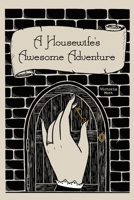 A Housewife's Awesome Adventure 171688909X Book Cover
