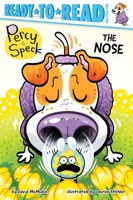 The Nose: Ready-to-Read Pre-Level 1 (Percy and Speck) B0GPNVHKL6 Book Cover
