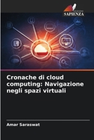 Cronache di cloud computing: Navigazione negli spazi virtuali (Italian Edition) 620794433X Book Cover