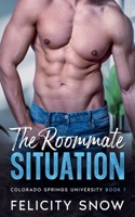 The Roommate Situation (Colorado Springs University) B0GS46LM35 Book Cover