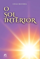 O Sol Interior (Portuguese Edition) 6560151514 Book Cover