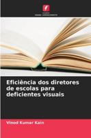 Eficiência dos diretores de escolas para deficientes visuais (Portuguese Edition) 6208681340 Book Cover