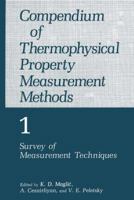 Compendium of Thermophysical Property Measurement Methods 0306414244 Book Cover