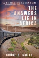 The Answers Lie in Africa B0F4K5TMSL Book Cover