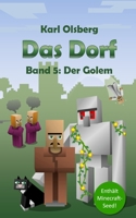 Das Dorf Band 5: Der Golem 1517099870 Book Cover