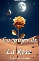 La mujer de La Rosa (Spanish Edition) B0DVBHWSMM Book Cover