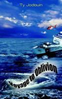 Voyage to Oblivion 1420801295 Book Cover