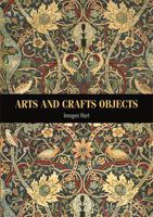 Arts and Crafts Objects 0719079721 Book Cover