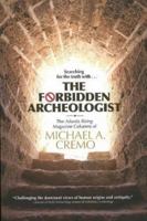 The Forbidden Archeologist 0892133376 Book Cover