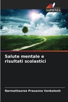 Salute mentale e risultati scolastici (Italian Edition) 6208386985 Book Cover