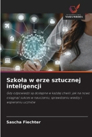 Szkola w erze sztucznej inteligencji (Polish Edition) 6630429621 Book Cover