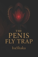 The Penis Fly Trap B0FHY4HRGC Book Cover