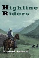 Highline Riders 0803496516 Book Cover