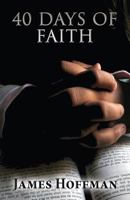 40 Days of Faith 1630041483 Book Cover