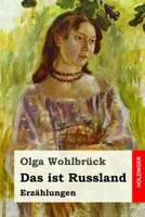 Das ist Russland: Erzählungen 374373303X Book Cover