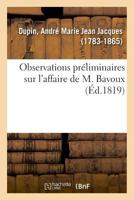 Suite des Observations préliminaires sur l'affaire de M. Bavoux 2329012977 Book Cover