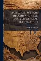 Massachsetts State Record And Year Book Of General Information... 1271569566 Book Cover
