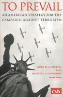 To Prevail: An American Strategy for the Campaign Against Terrorism 0892064072 Book Cover