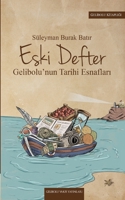 Eski Defter: Gelibolu'nun Tarihi Esnafları B0CTPDB231 Book Cover