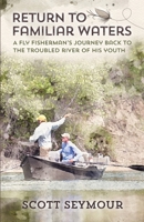 Return to Familiar Waters 1942586957 Book Cover