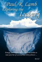 Exploring the Iceberg 1452563144 Book Cover