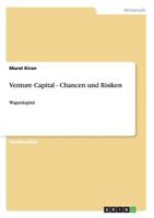 Venture Capital - Chancen und Risiken: Wagniskapital 3640495713 Book Cover