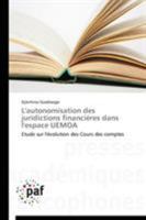 L'Autonomisation Des Juridictions Financia]res Dans L'Espace Uemoa 3841629385 Book Cover