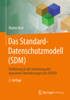 Das Standard-Datenschutzmodell (SDM): Einführung in die Umsetzung der operativen Anforderungen der DSGVO (German Edition) 3658449977 Book Cover