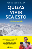 Quizás vivir sea esto (edición actualizada) / Maybe This Is What Living Is (Updated Edition) (Spanish Edition) 8401034663 Book Cover