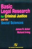Basic Legal Research for Criminal Justice and the Social Sciences 0834210134 Book Cover