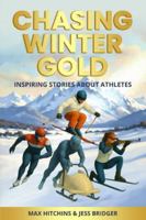 Chasing Winter Gold 0646731602 Book Cover