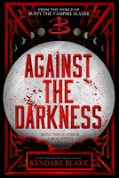 Against the Darkness 1368075088 Book Cover