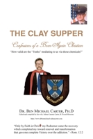 The Clay Supper: Confessions of a Born-Again Christian B0GP93VTC8 Book Cover