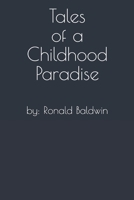 Tales of a Childhood Paradise 1087243688 Book Cover