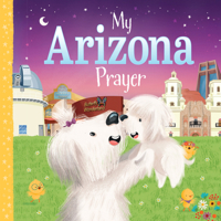 My Arizona Prayer 1728244587 Book Cover