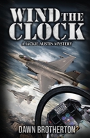 Wind the Clock 1939696070 Book Cover