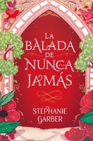 La Balada de Nunca Jamas 841913080X Book Cover