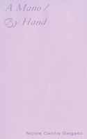 A Mano / By Hand 1946433497 Book Cover