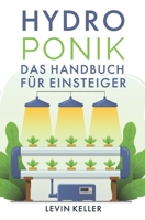 Hydroponik: das Handbuch f�r Einsteiger B09H942NT1 Book Cover