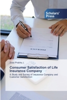 Consumer Satisfaction of Life Insurance Company 6138923006 Book Cover