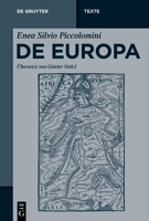 Enea Silvio Piccolomini: De Europa (de Gruyter Texte) 3110753847 Book Cover