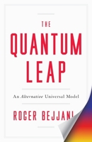 The Quantum Leap: The Quantum Leap 1544519168 Book Cover