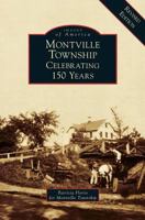 Montville Township: Celebrating 150 Years 1540215792 Book Cover