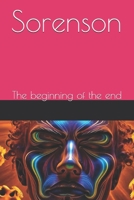 Sorenson: The beginning of the end B0GQT11NRC Book Cover