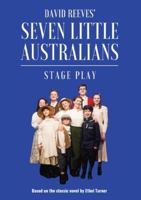 Seven Little Australians: The Play 0648587436 Book Cover