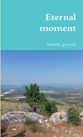 Eternal moment 1326729381 Book Cover