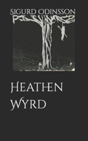 Heathen Wyrd 1702077632 Book Cover